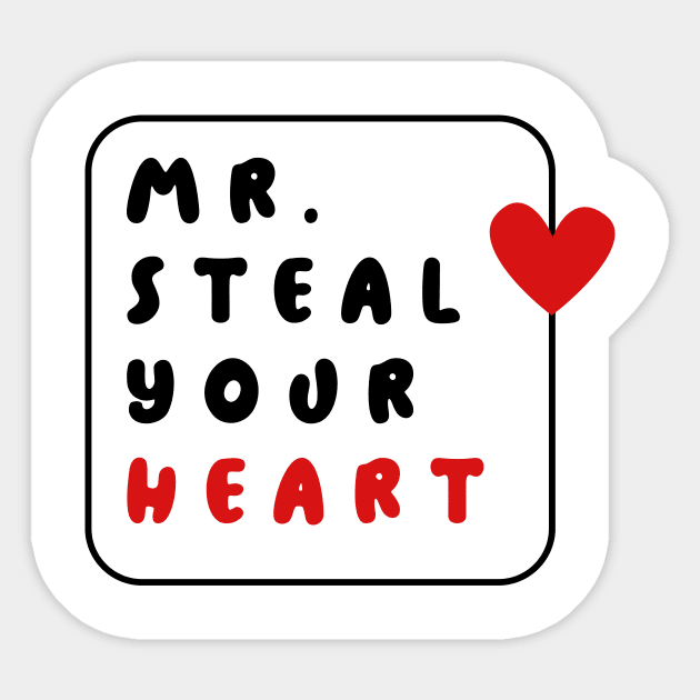 Mr. Steal Your Heart: Because love at first sight is real Sticker by Rabeldesama